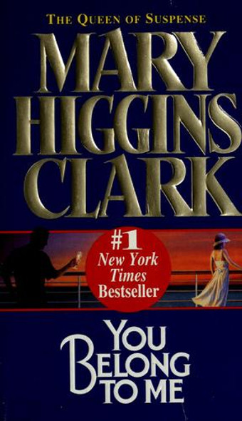 You Belong to Me front cover by Mary Higgins Clark, ISBN: 0671004549