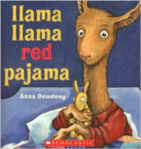 Llama Llama Red Pajama front cover by Anna Dewdney, ISBN: 0439906652