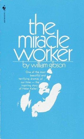 The Miracle Worker front cover by William Gibson, ISBN: 0553247786