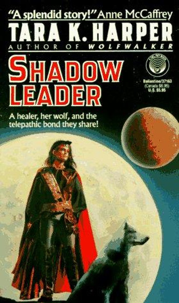 Shadow Leader (Tales of the Wolves) front cover by Tara K. Harper, ISBN: 0345371631