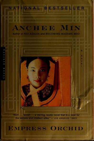 Empress Orchid front cover by Anchee Min, ISBN: 0618562036