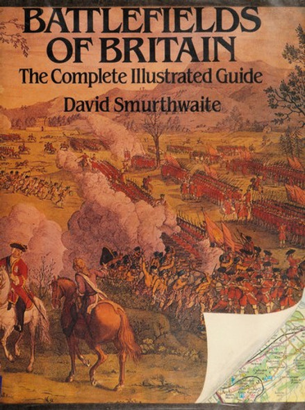 Battlefields of Britain: The Complete Illustrated Guide front cover by David Smurthwaite, ISBN: 0312920393