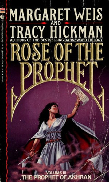 Prophet of Akhran 2 Rose of the Prophet front cover by Margaret Weis, Tracy Hickman, ISBN: 0553281437