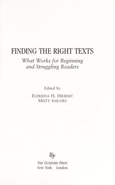 Finding the Right Texts: What Works for Beginning and Struggling Readers (Solving Problems in the Teaching of Literacy) front cover, ISBN: 159385885X