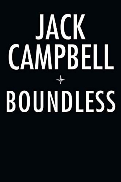 Boundless (The Lost Fleet: Outlands) front cover by Jack Campbell, ISBN: 0593198964