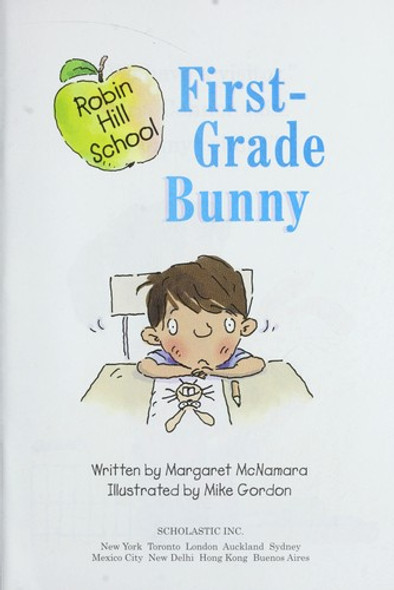 First-Grade Bunny (Robin Hill School) front cover by Margaret McNamara, ISBN: 0439798019