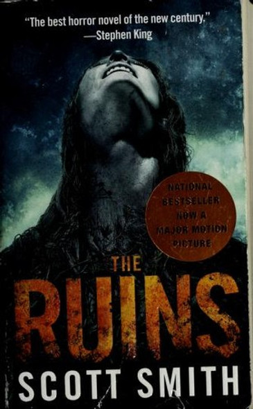 The Ruins front cover by Scott Smith, ISBN: 0307389715