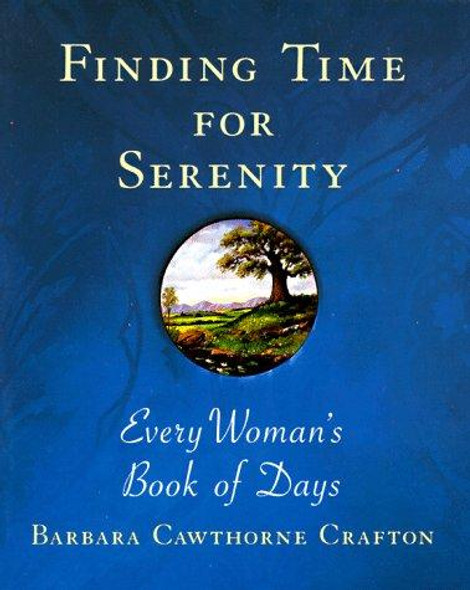 Finding Time for Serenity front cover by Barbara Cawthorne Crafton, ISBN: 0345381343