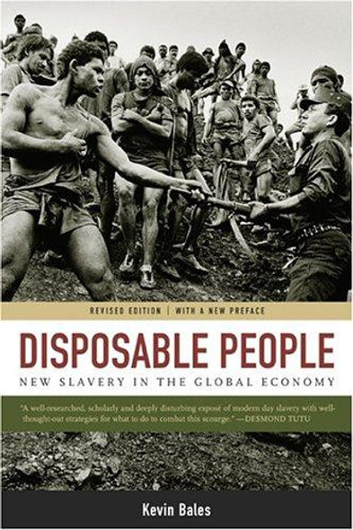 Disposable People: New Slavery in the Global Economy front cover by Kevin Bales, ISBN: 0520243846
