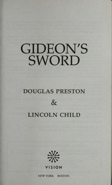 Gideon's Sword front cover by Douglas Preston, Lincoln Child, ISBN: 0446564311