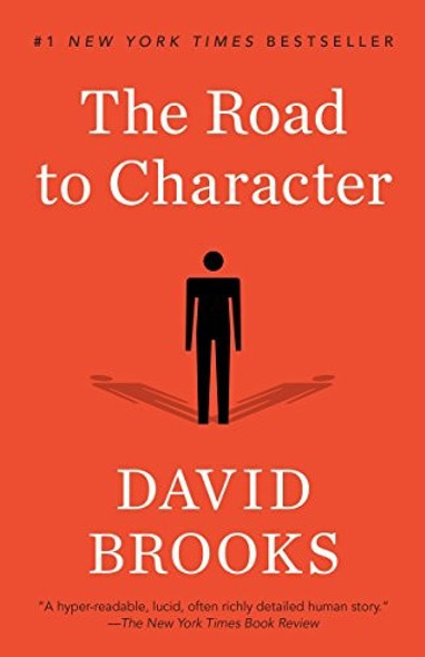 The Road to Character front cover by David Brooks, ISBN: 0812983416