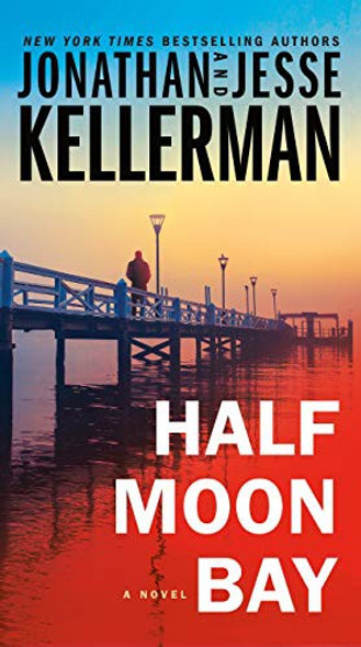 Half Moon Bay: A Novel (Clay Edison) front cover by Jonathan Kellerman, Jesse Kellerman, ISBN: 0525620109