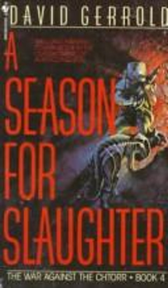 Season for Slaughter front cover by David Gerrold, ISBN: 0553289764