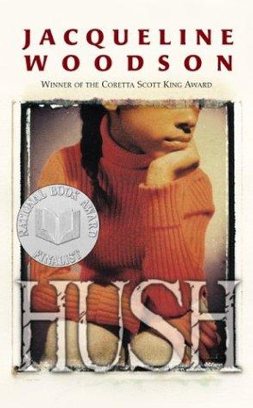 Hush front cover by Jacqueline  Woodson, ISBN: 0142500496