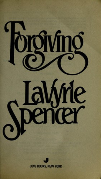 Forgiving front cover by Lavyrle Spencer, ISBN: 0515108030