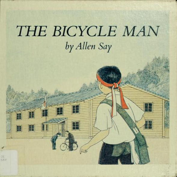 The Bicycle Man front cover by Allen Say, ISBN: 0395506522