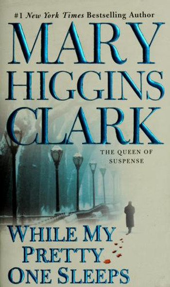 While My Pretty One Sleeps front cover by Mary Higgins Clark, ISBN: 0671673688