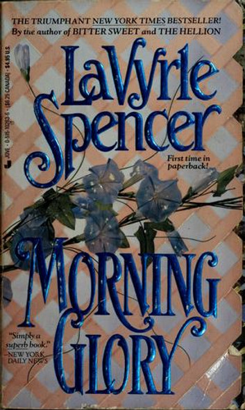 Morning Glory front cover by Lavyrle Spencer, ISBN: 0515102636