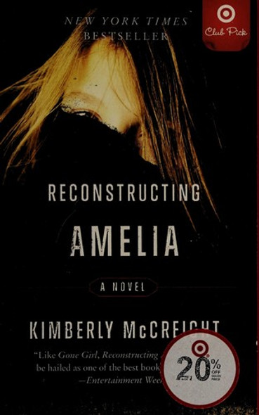 Reconstructing Amelia front cover by Kimberley McCreight, ISBN: 0062326589