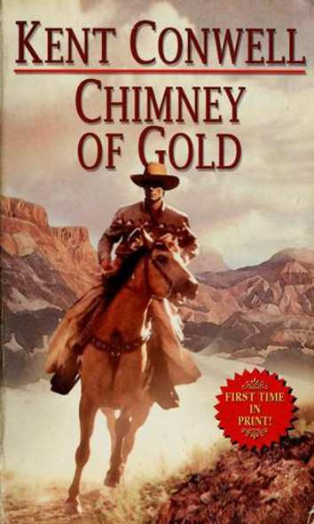 Chimney of Gold front cover by Kent Conwell, ISBN: 0843956224
