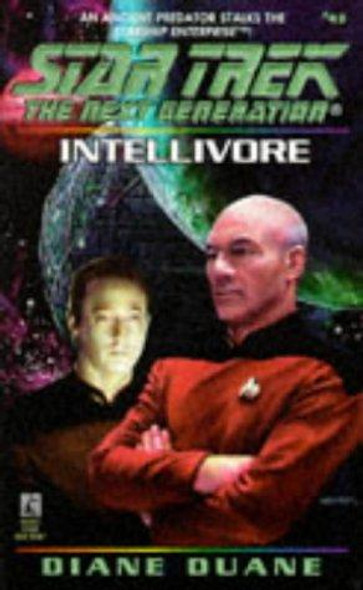 Intellivore 45 Star Trek: The Next Generation front cover by Diane Duane, ISBN: 0671568329