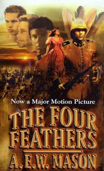 The Four Feathers front cover by A. W. E. Mason, ISBN: 0765346141