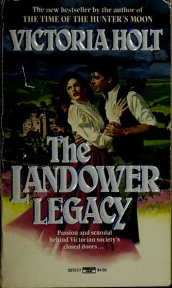 Landower Legacy front cover by Victoria Holt, ISBN: 0449207277