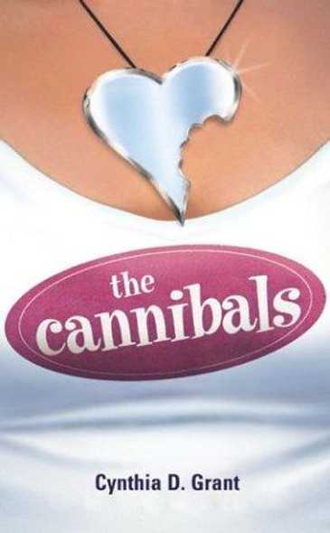 The Cannibals front cover by Cynthia  Grant, ISBN: 0142401277
