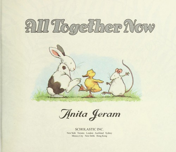 All Together Now front cover by Anita Jeram, ISBN: 0439187850