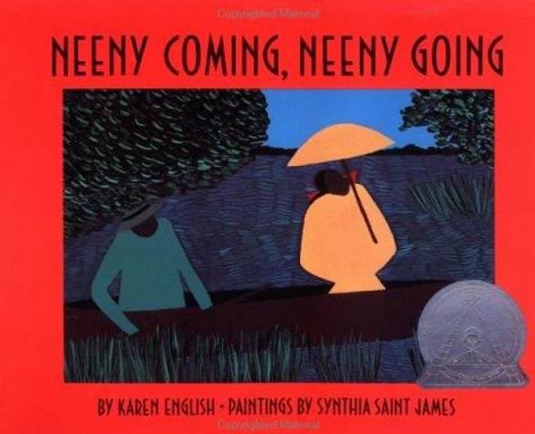 Neeny Coming, Neeny Going front cover by Karen English, Synthia Saint James, ISBN: 0816737975
