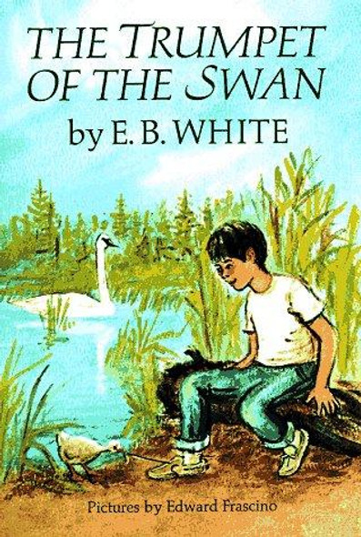 The Trumpet of the Swan front cover by E. B. White, ISBN: 0064400484