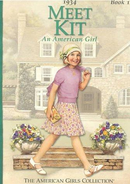 Meet Kit 1 American Girl 1934 (The American Girls Collection) front cover by Valerie Tripp, ISBN: 1584850167