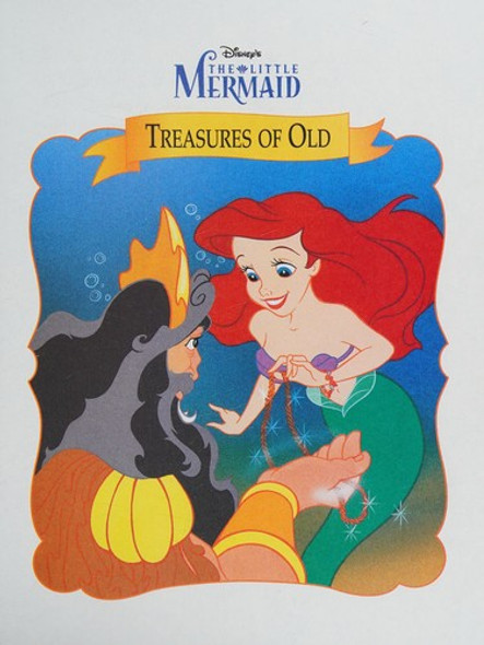 The Little Mermaid: Treasures of Old 7 Disney's Storytime Treasures Library front cover by Disney, ISBN: 1579730035