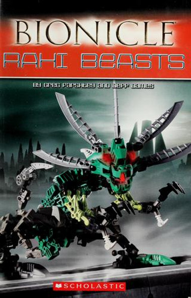 Rahi Beasts (Bionicle) front cover by Greg Farshtey, ISBN: 0439696224