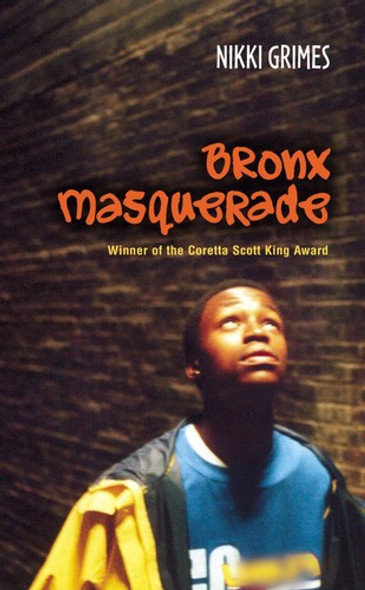 Bronx Masquerade front cover by Nikki Grimes, ISBN: 0142501891