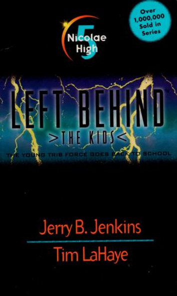 Nicolae High 5 Left Behind: The Kids front cover by Jerry B. Jenkins, Tim LaHaye, ISBN: 0842343253