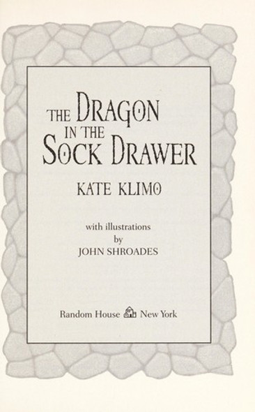The Dragon in the Sock Drawer 1 Dragon Keepers front cover by Kate Klimo, ISBN: 0375855882