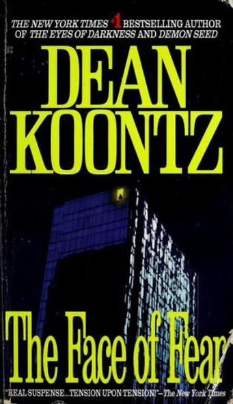 The Face of Fear front cover by Dean  Koontz, ISBN: 042511984X