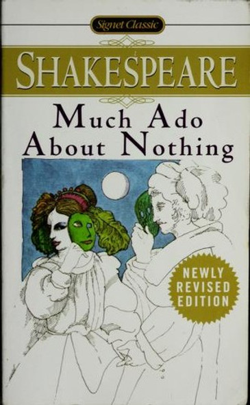 Much Ado About Nothing (Signet Classics) front cover by William Shakespeare, ISBN: 0451526813