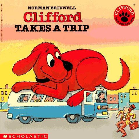 Clifford Takes a Trip (Clifford) front cover by Norman Bridwell, ISBN: 0590442600