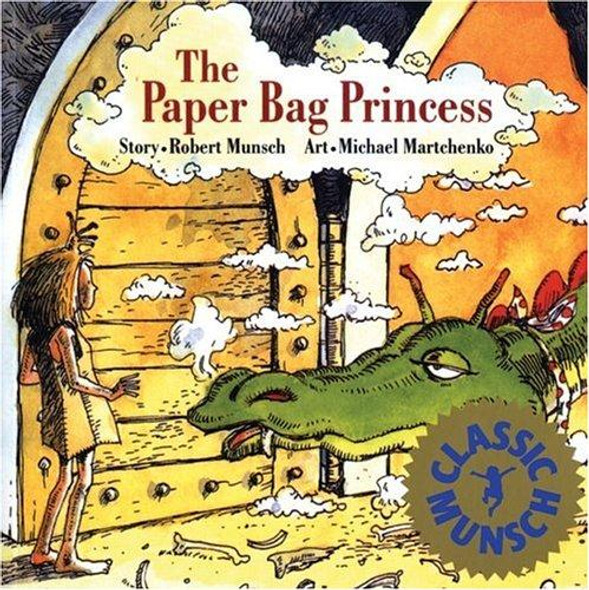 The Paper Bag Princess front cover by Robert N. Munsch, Michael Martchenko, ISBN: 0920236162