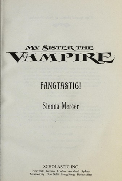 Fangtastic! 2 My Sister the Vampire front cover by Sienna Mercer, ISBN: 0545097894