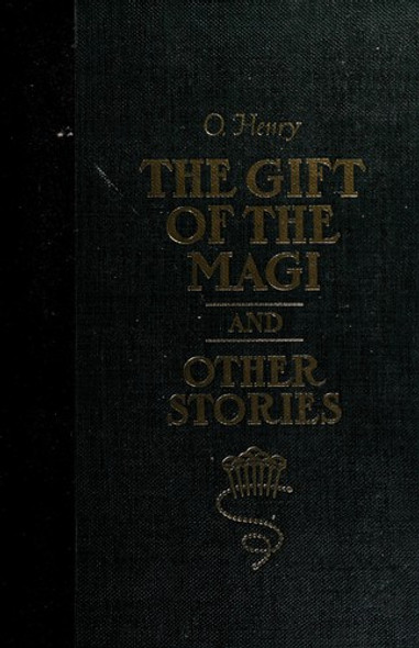 The Gift of the Magi and Other Stories (The World's Best Reading) front cover by O. Henry, ISBN: 0895772663