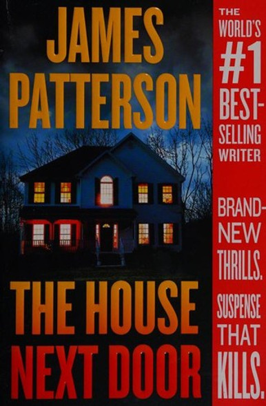The House Next Door front cover by James Patterson, ISBN: 1538713896
