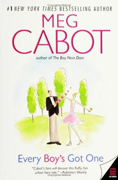 Every Boy's Got One front cover by Meg Cabot, ISBN: 0060085460