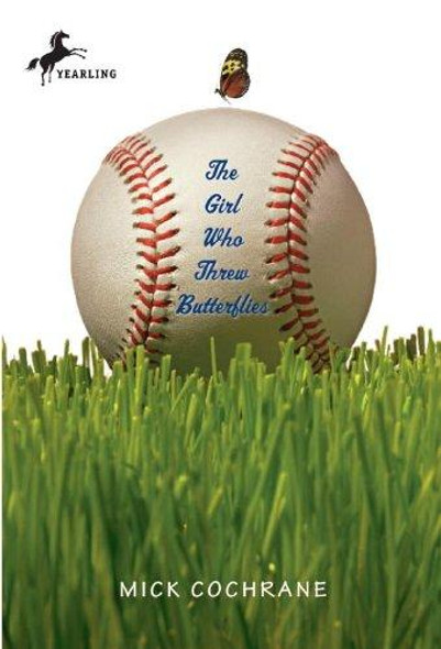 The Girl Who Threw Butterflies front cover by Mick Cochrane, ISBN: 0375846107