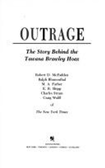 Outrage: The Story Behind the Tawana Brawley Hoax front cover by Robert D. Mcfadden, ISBN: 0553057561