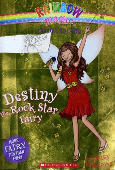 Rainbow Magic Special Edition: Destiny the Rock Star Fairy front cover by Daisy Meadows, ISBN: 0545270561