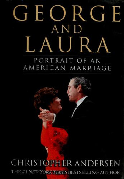 George and Laura Portrait of an American Marriage (Large Print) front cover by Christopher Anderson, ISBN: 073943036X
