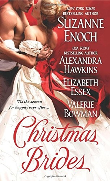 Christmas Brides front cover by Suzanne Enoch,Alexandra Hawkins,Elizabeth Essex,Valerie Bowman, ISBN: 1250060567